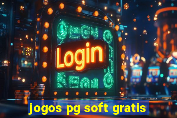 jogos pg soft gratis